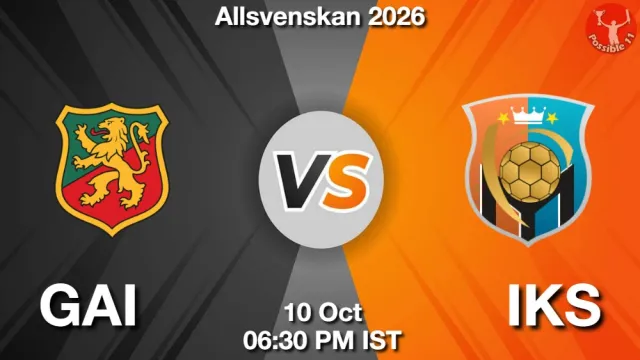 GAI vs IKS Match Previews and Football Tips