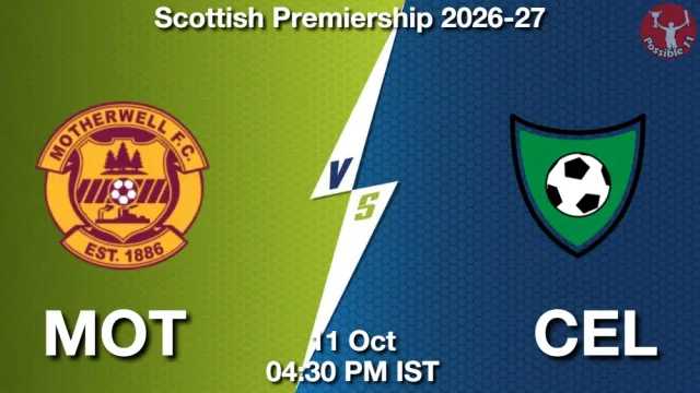 MOT vs CEL Match Previews and Football Tips