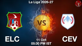 ELC vs CEV - La Liga