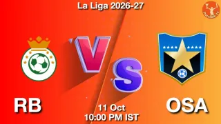 RB vs OSA - La Liga