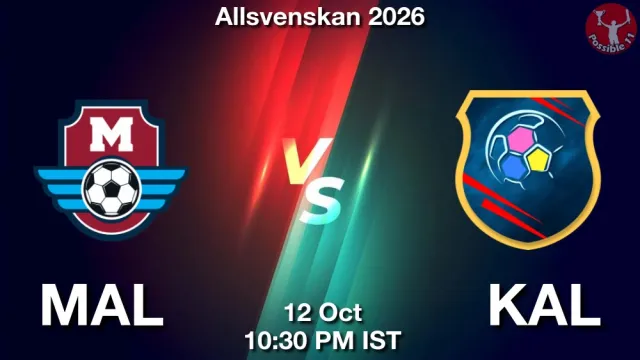 MAL vs KAL ड्रीम11 भविष्यवाणी, फैंटेसी फुटबॉल टीम - 12 अक्टूबर 2026