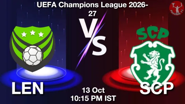 LEN vs SCP ड्रीम11 भविष्यवाणी, फैंटेसी फुटबॉल टीम - 13 अक्टूबर 2026
