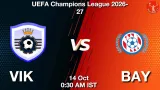 VIK vs BAY Dream11 Prediction, Preview & Updates - <small>Wed, 14 Oct 12:30 AM IST</small>