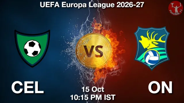 CEL vs ON Match Previews and Football Tips