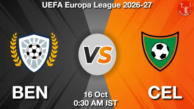 BEN vs CEL Match Previews and Football Tips