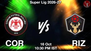 COR vs RIZ COR vs RIZ - Super Lig