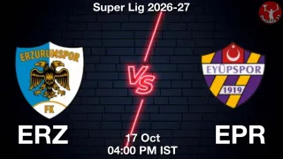 ERZ vs EPR - Super Lig