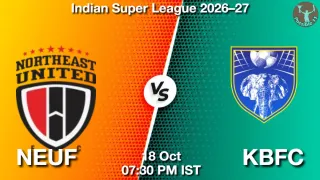 NEUF vs KBFC - Indian Super