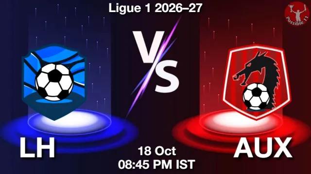 LH vs AUX Match Previews and Football Tips