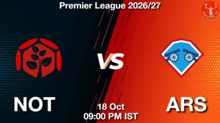NOT vs ARS NOT vs ARS - Premier League