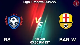 RS vs BAR-W RS vs BAR-W - Liga F
