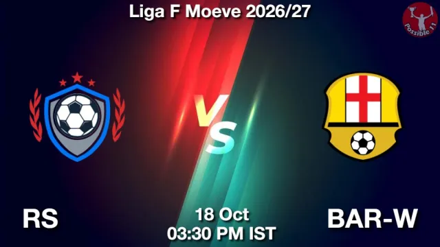 RS vs BAR-W Match Previews and Football Tips