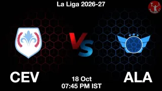 CEV vs ALA - La Liga