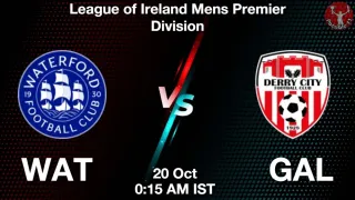 WAT vs GAL WAT vs GAL - League of