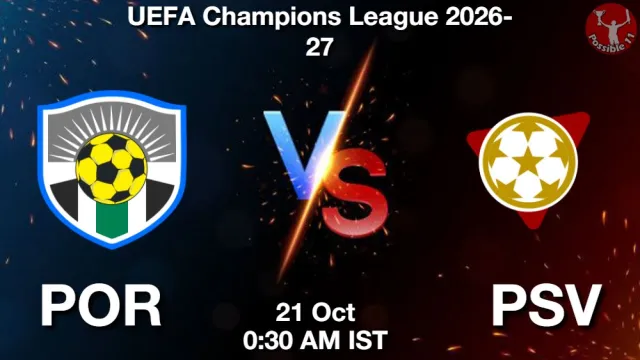 POR vs PSV Match Previews and Football Tips