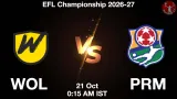 WOL vs PRM Dream11 Prediction, Preview & Updates - <small>Wed, 21 Oct 12:15 AM IST</small>