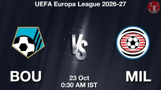 BOU vs MIL BOU vs MIL - UEFA Europa