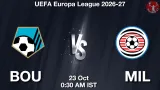 BOU vs MIL Dream11 Prediction, Preview & Updates - <small>Fri, 23 Oct 12:30 AM IST</small>