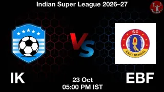 IK vs EBF IK vs EBF - Indian Super