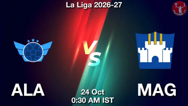 ALA vs MAG Match Previews and Football Tips