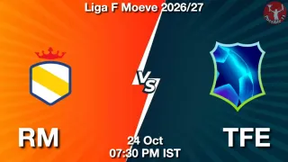 RM vs TFE RM vs TFE - Liga F