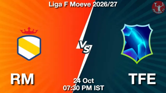 RM vs TFE ड्रीम11 भविष्यवाणी, फैंटेसी फुटबॉल टीम - 24 अक्टूबर 2026