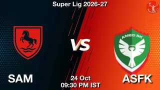 SAM vs ASFK - Super Lig