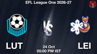 LUT vs LEI Match Previews
