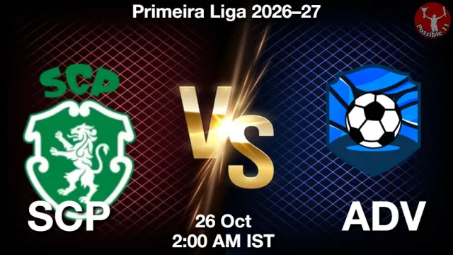 SCP vs ADV Match Previews and Football Tips