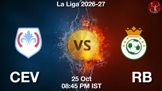 CEV vs RB CEV vs RB - La Liga