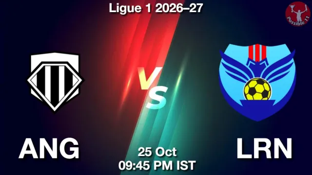 ANG vs LRN Match Previews and Football Tips