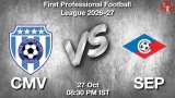 CMV vs SEP Dream11 Prediction, Preview & Updates - <small>Tue, 27 Oct 08:30 PM IST</small>