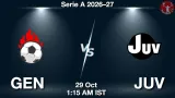 GEN vs JUV Dream11 Prediction, Preview & Updates - <small>Thu, 29 Oct 01:15 AM IST</small>