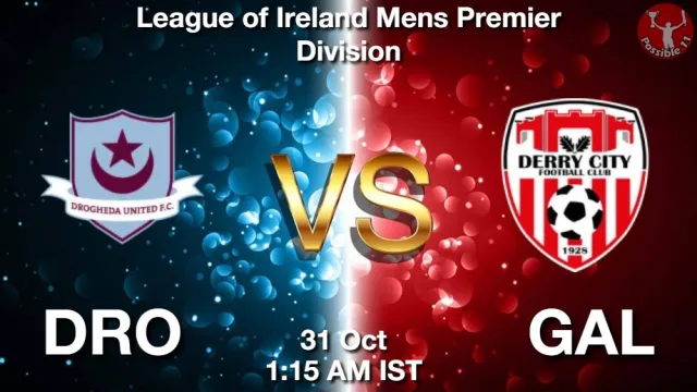 DRO vs GAL Match Previews and Football Tips