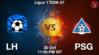 LH vs PSG LH vs PSG - Ligue 1