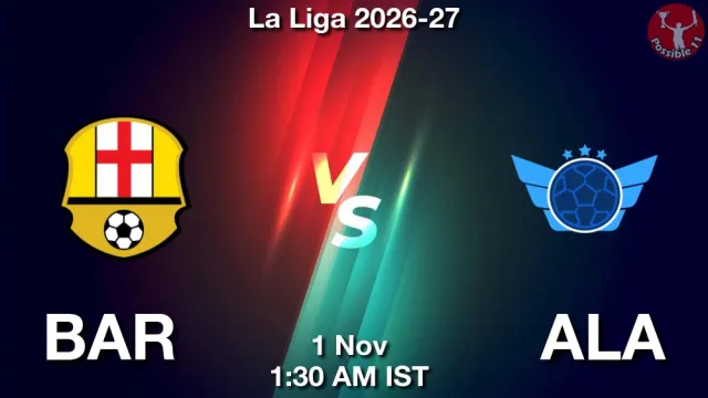 BAR vs ALA Match Previews and Football Tips