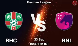 BHC vs RNL Matcch Previews