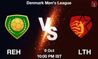 REH vs LTH Handball Match Previews