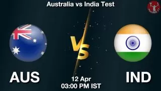 AUS vs IND Matcch Previews