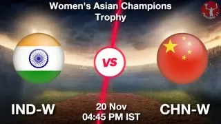 IND-W vs CHN-W Hockey Match Previews