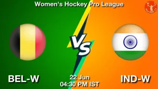 BEL-W vs IND-W Hockey Match Previews