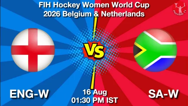 ENG-W vs SA-W Match Previews and Hockey Tips