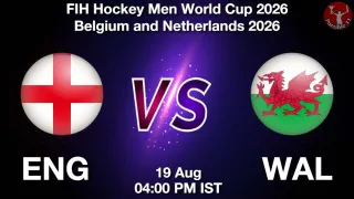 ENG vs WAL - FIH Hockey