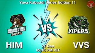 HIM vs VVS Matcch Previews