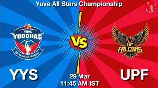 YYS vs UPF Matcch Previews