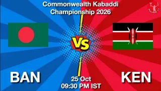 BAN vs KEN BAN vs KEN - Commonwealth Kabaddi