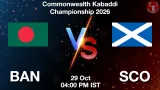 BAN vs SCO Dream11 Prediction, Preview & Updates - <small>Thu, 29 Oct 04:00 PM IST</small>
