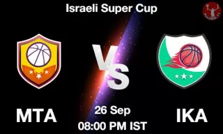 MTA vs IKA NBA Match Previews