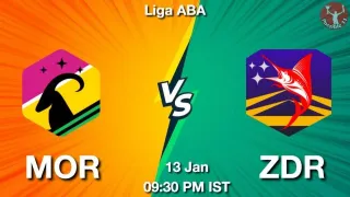 MOR vs ZDR Matcch Previews