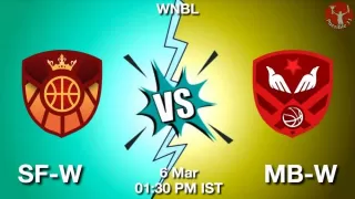 SF-W vs MB-W Matcch Previews